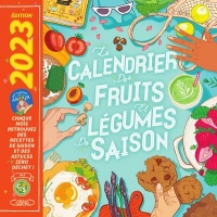 Le calendrier 2023 des fruits et légumes de saison