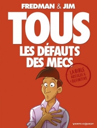 Tous les défauts des mecs