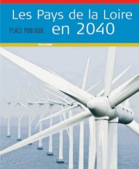 Place publique hors série : les pays de la Loire en 2040