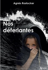 Nos déferlantes