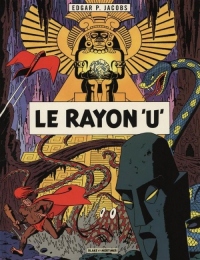 Blake & Mortimer - tome 0 - Rayon U (Le)