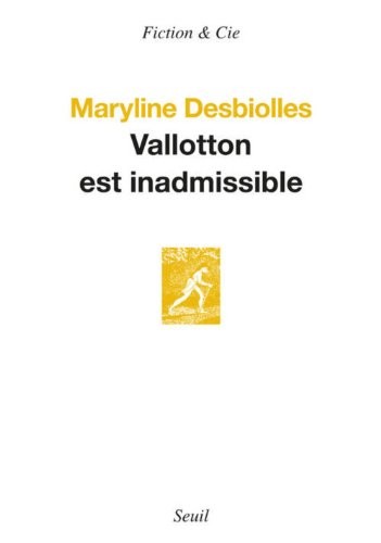 Vallotton est inadmissible