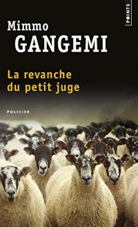 La Revanche du petit juge