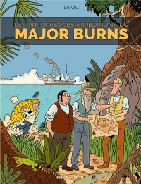 Major Burns - tome 03: Les Pittoresques Expéditions du Major Burns