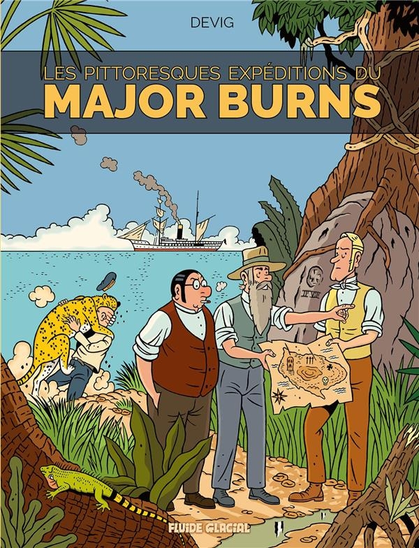 Major Burns - tome 03: Les Pittoresques Expéditions du Major Burns