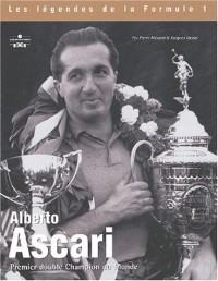 Aberto Ascari : Premier double Champion du Monde