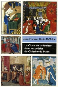 Le Chant de la douleur dans les poésies de Christine de Pizan