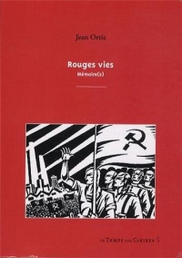 Rouges Vies, Mémoire(s).