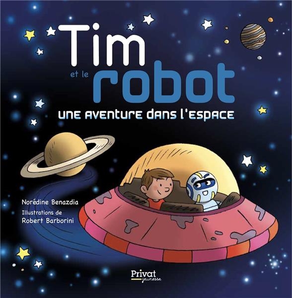 TIM ET LE ROBOT: Une aventure dans l'espace