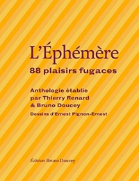L'éphémère - 88 plaisirs fugaces