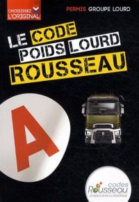 CODE ROUSSEAU POIDS LOURD 2014