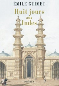 Huit jours aux Indes 1876
