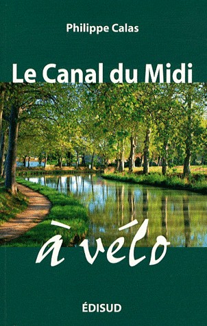 Le Canal du Midi à vélo