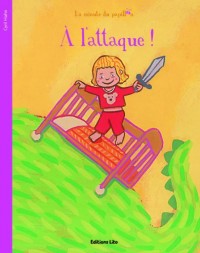 La minute du papillon : A l'Attaque !
