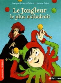 Le jongleur le plus maladroit - Roman Humour - De 7 à 11 ans