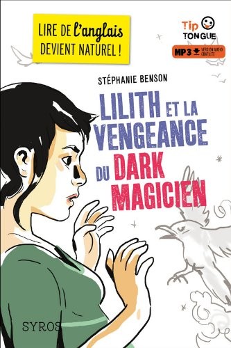 Lilith et la vengeance du Dark Magician