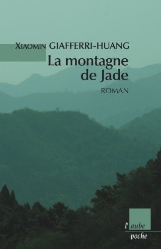 La montagne de Jade