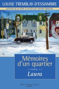 Mémoire d'un Quartier T1. Laura