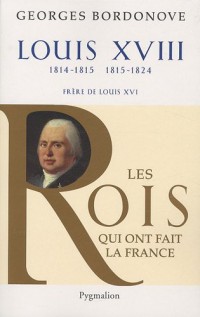 Louis XVIII : Le Désiré