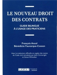 Le nouveau droit des contrats : Guide bilingue à l'usage des praticiens