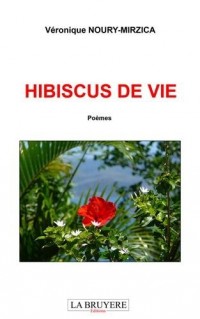 Hibiscus de vie