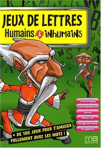 Jeux de lettres humains et inhumains