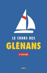 Le Cours des Glénans - 8ème édition