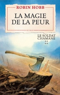 Le Soldat chamane (Tome 4) - La magie de la peur