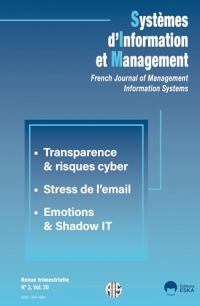 Systèmes d'information et management n°2 Vol 30-2025: Transparence et risques cyber; stress de l'email