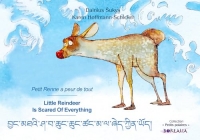 Petit Renne a peur de tout: Edition trilingue tibétain-anglais-français