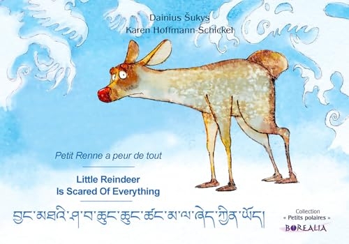 Petit Renne a peur de tout: Edition trilingue tibétain-anglais-français