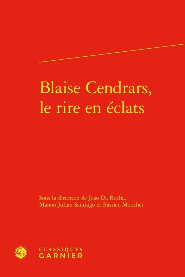 Blaise cendrars, le rire en éclats