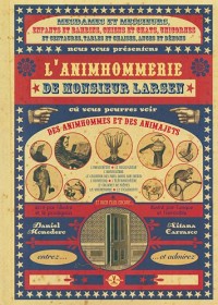 L'animhommerie de Monsieur Larsen