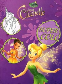 La Fée Clochette, SUPERCOLORIAGE