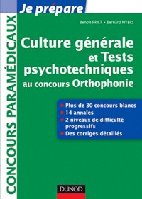 Culture générale et Tests psychotechniques au concours Orthophonie: 30 sujets corrigés