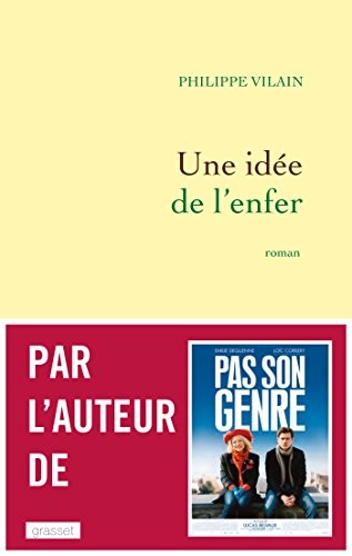 Une idée de l'enfer: roman