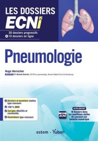 Pneumologie - 30 dossiers progressifs et 10 dossiers en ligne - Les dossiers ECNi