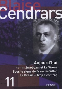 Tout autour d'aujourd'hui, XI : Aujourd'hui/Jéroboam/Sous le signe/Le Brésil/Trop c'est trop