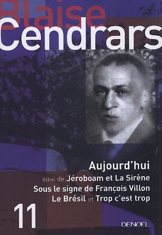 Tout autour d'aujourd'hui, XI : Aujourd'hui/Jéroboam/Sous le signe/Le Brésil/Trop c'est trop