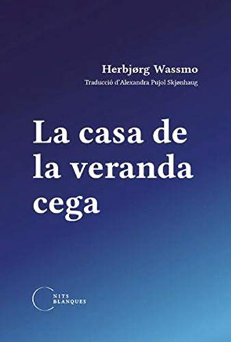 La casa de la veranda cega [9788412249415]