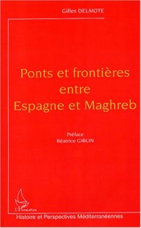 Ponts et frontières entre Espagne et Maghreb