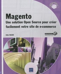 Magento - Créer un site de e-commerce