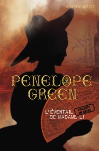 Penelope Green, Tome 3 : L'éventail de Madame Li