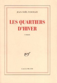 Les Quartiers d'hiver - Prix Médicis 1990