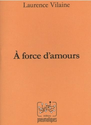A force d'amours
