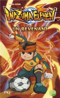 8. Inazuma Eleven : Un Revenant (8)