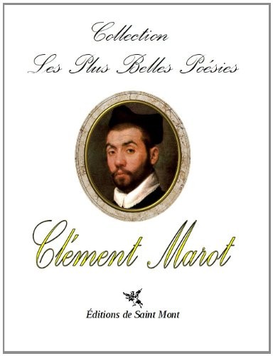 Les plus belles poésies de Clément Marot