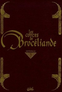 Les contes de Brocéliande : Intégrale