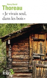Je vivais seul, dans les bois [Poche]