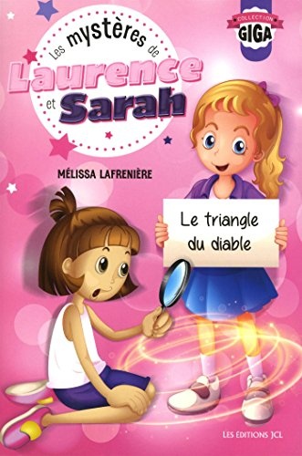 Les Mysteres de Laurence et Sarah V 01 le Triangle du Diable